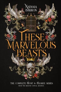 These Marvelous Beasts