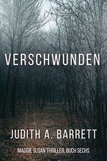 Verschwunden - Maggie Sloan Thriller Serie, #6