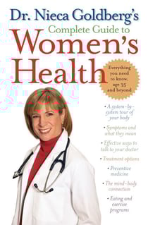 Dr. Nieca Goldberg's Complete Guide to Women's Health