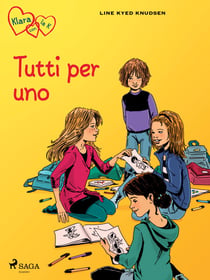 Klara con la K 5 - Tutti per uno
