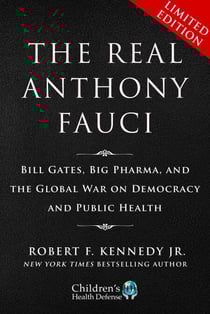 Limited Boxed Set: The Real Anthony Fauci - Bill Gates, Big Pharma, and the Global War on Democracy and Public Health