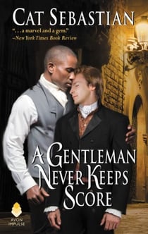 A Gentleman Never Keeps Score - Seducing the Sedgwicks
