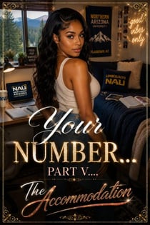 Your Number: Part V - The Accommodation
