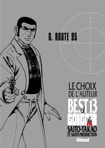 Golgo 13 - Le choix de l'auteur - Route 95 - Golgo 13 - Le choix de l'auteur - Route 95