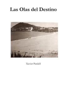 Las Olas del Destino - Novela, #1