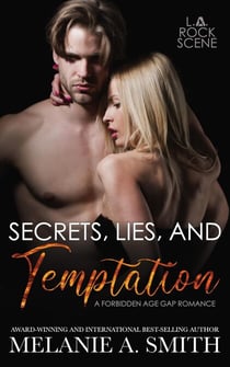 Secrets, Lies, and Temptation: A Forbidden Age Gap Romance - L.A. Rock Scene, #3