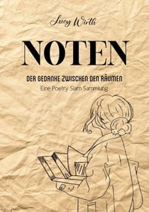 Noten - Der Gedanke zwischen den Räumen