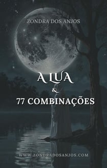 A Lua e as 77 Combinações do Tarô - Combinações do Tarô, #18
