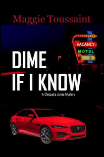 Dime If I Know - Cleopatra Jones Series, #3
