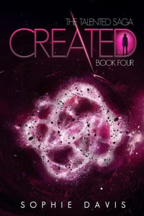 Created - The Talented Saga, #4