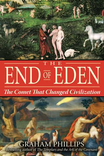 The End of Eden - The Comet That Changed Civilization