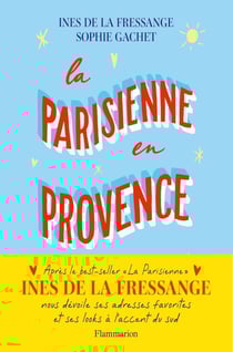 La Parisienne en Provence