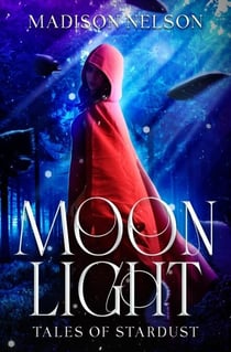 Moonlight - Tales of Stardust, #0.5