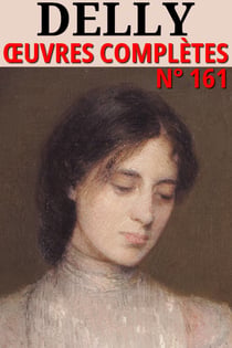 Delly - Oeuvres Complètes - Classcompilé n° 161