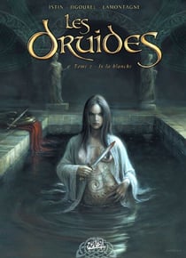 Les Druides T02 - Is la blanche