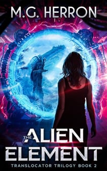 The Alien Element - Translocator Trilogy, #2