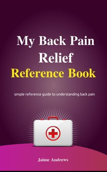 My Back Pain Reference Book - Reference Books, #2