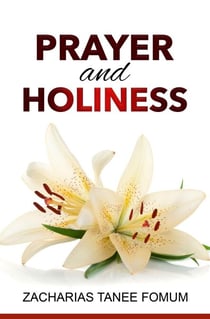 Prayer And Holiness - Prayer Power Series, #22