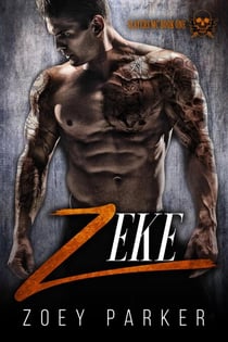 Zeke (Book 1) - Slayers MC, #1
