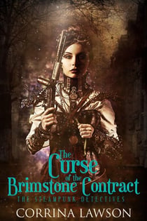 The Curse of the Brimstone Contract - The Steampunk Detectives, #1