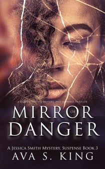 Mirror of Danger - Jessica Smith Mystery, #3