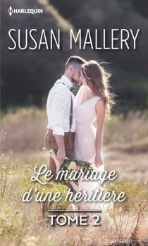 Le mariage d'une héritière - Tome 2 série Glory's Gate