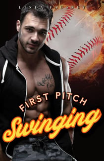 First Pitch Swinging - The Boys of Baltimore Series, #1