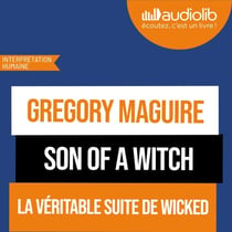 Son of a Witch (Édition française) - La véritable suite de Wicked