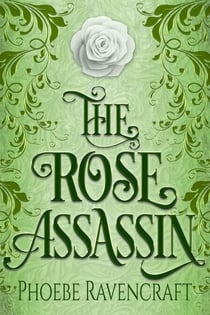 The Rose Assassin - Shadows over Alfar, #3