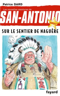 Sur le sentier de naguère - Nouvelles aventures de San Antonio Tome 28