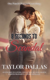 8 Seconds to Scandal - Rivals with Benefits, #1