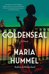 Goldenseal - A Novel