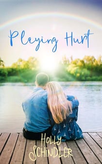 Playing Hurt - Lake of the Woods Love Stories, #1