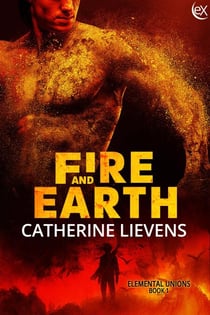 Fire and Earth - Elemental Union, #1