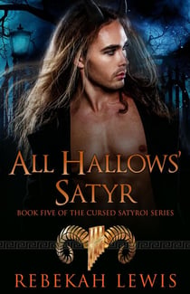 All Hallows' Satyr - The Cursed Satyroi, #5