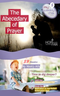 Abecedary Of Prayer - My Weekly Milk, #5