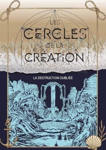 Les Cercles de la création - Tome 2 Le souvenir dérobé