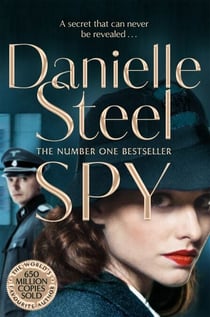 Spy - A Compulsive Story Of A Double Life From The Billion Copy Bestseller