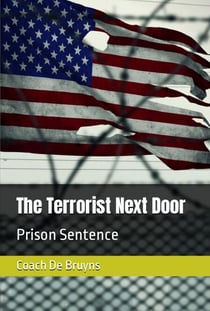 The Terrorist Next Door: Prison Sentence - 1, #2
