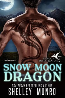 Snow Moon Dragon - Dragon Investigators, #4