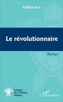 Le révolutionnaire - Roman