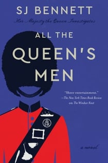 All the Queen's Men - A Novel