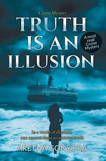 Truth is an Illusion - Illusion Trilogy, #1