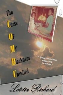 The Curse Of My Blackness Unveiled (The COMBU)
