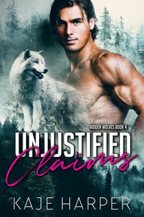 Unjustified Claims - Hidden Wolves, #4