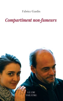 Compartiment non-fumeurs - Théâtre