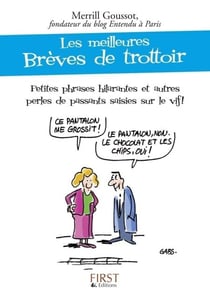 Le Petit Livre de - Meilleures brèves de trottoir
