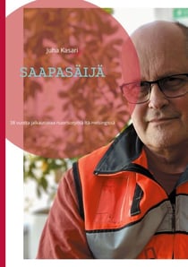 SAAPASÄIJÄ - 38 vuotta jalkautuvaa nuorisotyötä Itä-Helsingissä