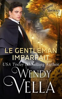 Le Gentleman imparfait - Les Nightingales Infâmes, #2