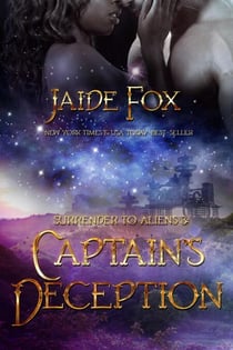 Captain's Deception - Surrender to Aliens, #3